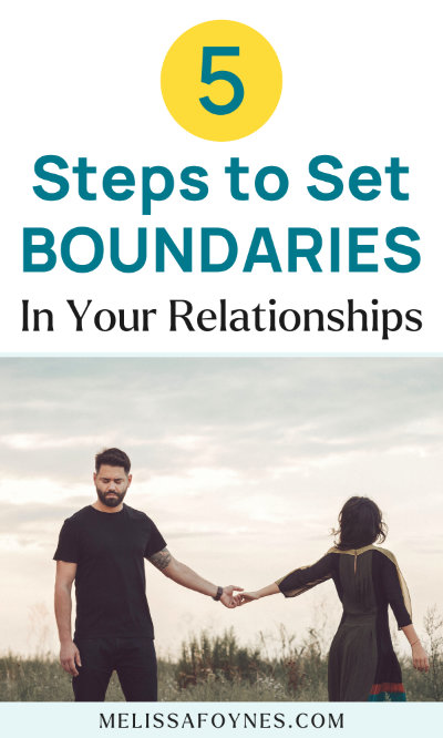 How To Set Boundaries In Relationships 5 Steps Dr Melissa Foynes Phd 
