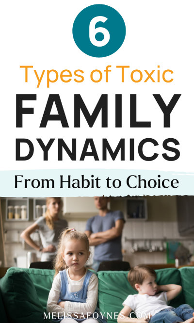 6 types of family dynamics from habit to choice