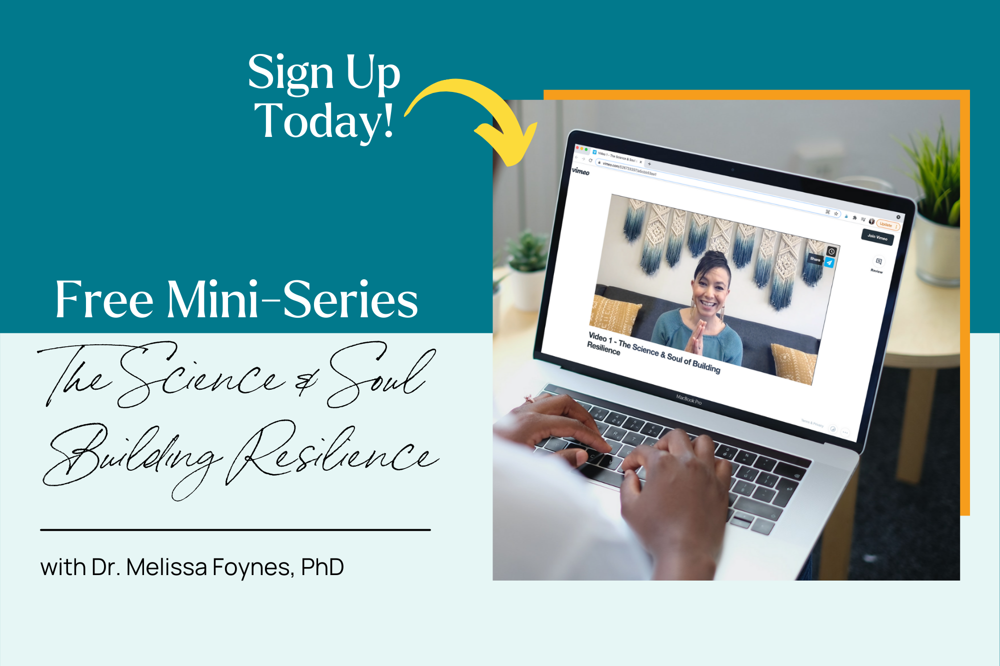 Free Mini Series The Science & Soul of Living Well. Learn key pillars of resilience including: body awareness, decreasing our stress response, prioritizing our time, attention, & energy & self compassion. 